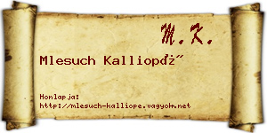 Mlesuch Kalliopé névjegykártya